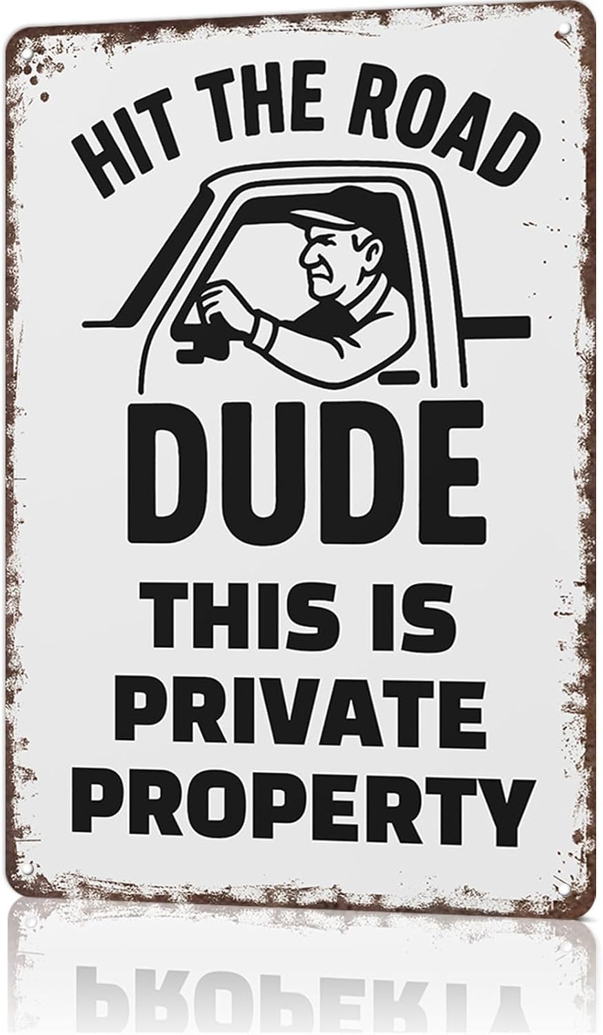 Outdoor Furniture Metal - Señales de prohibido el acceso. ¡Adiós,